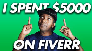 I SPENT $5000 ON FIVERR… SO YOU DON’T HAVE TO…