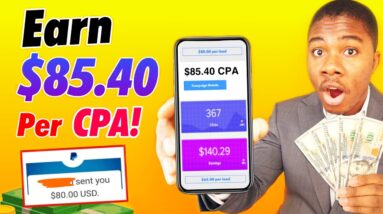 NEW CPA Website Paying $85.40 PER Lead!! (Earn FAST!) - Make Money Online 2022