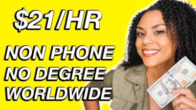 No Degree Non Phone Remote Jobs Available Worldwide 2022!