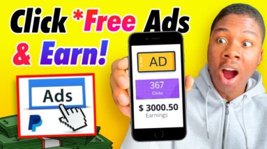 Get Paid Per Ad You Click! (Earn $0.03 Per Click) - Make Money Online Clicking Ads 2022