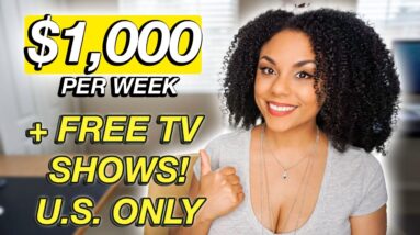 $1,000 Per Week And Free TV Shows Remote Job From Home! No Degree Needed! (U.S. Only)