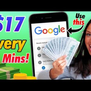 Use Google & Get Paid $17.43 Per 10 Mins! (NEW 2022 METHOD) | Make Money Online Fast
