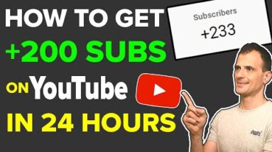 Free YouTube Subscribers: Gain 200 REAL SUBSCRIBERS Subscribers in 24 Hours?