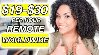 3 Remote Jobs Worldwide No Degree! ($19 To $30 Per Hour)