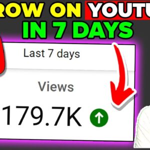 How to Grow Your YouTube Channel Fast in 2022 - In Just 7 Days