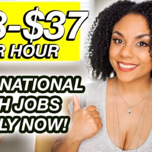 NEW International Remote Jobs 2022! Now Hiring From Anywhere!