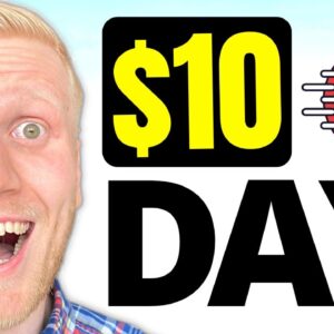 Earn Money Online: $10 a Day NOW (How to Make Money Online WORLDWIDE!)