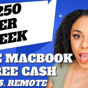 Get Paid $1250 Per Week, Free MacBook And Free Home Office Cash!