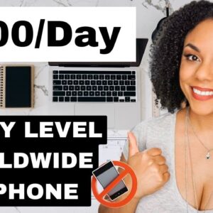 $200 Per Day Entry Level Jobs Available Worldwide, No Phone And Free Laptop  Work From Home Jobs!