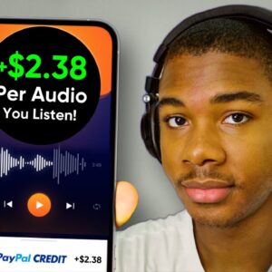 Earn $2.38 PER AUDIO You Listen! *No Limit* (Make Money Online 2023)
