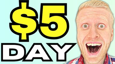How To Make 5 Dollars a Day Online (NO SKILLS or EXPERIENCE Needed!!!)
