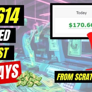 $2,614 Earned In 40 Days From Scratch