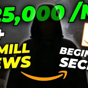AMAZON Affiliate Marketing For Beginners Make $25,000 & Get 80 Million Views Monthly!
